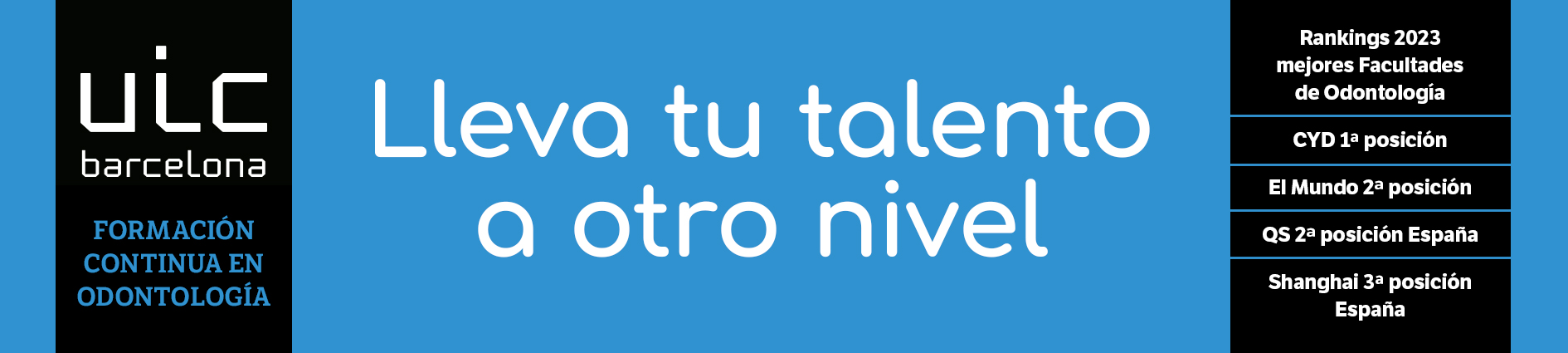 Formación Continua Facultad de Odontología UIC Barcelona - Lleva tu talento a otro nivel