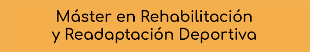 Máster en Rehabilitación y Readaptación Deportiva